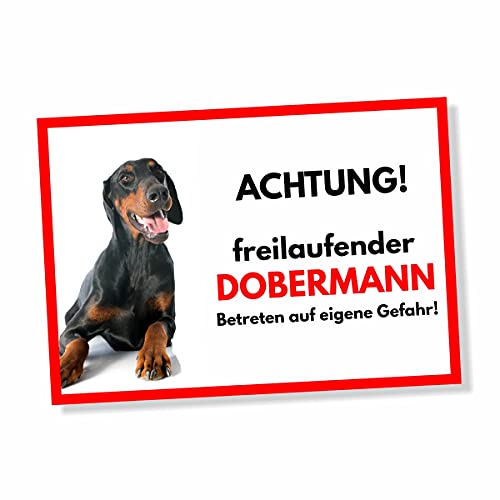 Dobermann Freilaufender Hund Dog Schild Spruch Türschild Hundeschild Warnschild von siviwonder