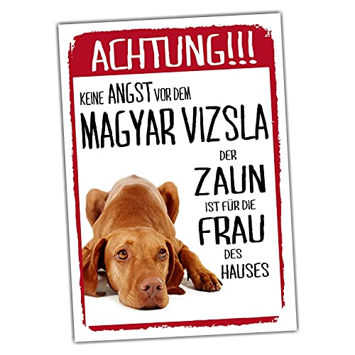Magyar Vizsla Dog Schild Achtung Zaun Frau Spruch Türschild Hundeschild Warnschild Fun von siviwonder