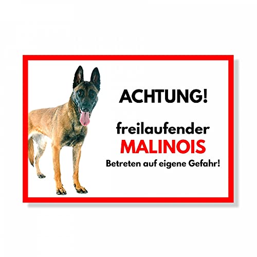 Malinois Freilaufender Hund Dog Schild Spruch Türschild Hundeschild Warnschild von siviwonder