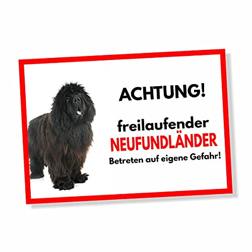 Neufundländer Freilaufender Hund Dog Schild Spruch Türschild Hundeschild Warnschild von siviwonder