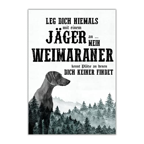 Schild WEIMARANER Dog Hund Jäger Spruch Türschild Hundeschild Jagd Jagdhund Wall Art von siviwonder