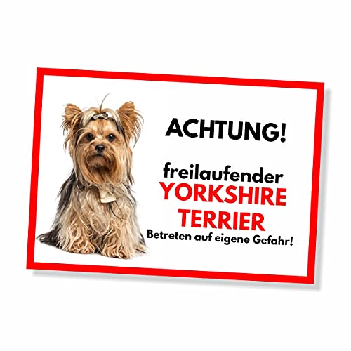 Yorkshire Terrier Freilaufender Hund Dog Schild Spruch Türschild Hundeschild Warnschild von siviwonder