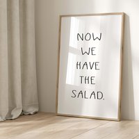 Küchenposter, Humor Poster, Lustige Bilder Badezimmer, Wc Now We Have The Salad, Humorvolle Prints, Bilder Zum Lachen, Büroposter Küchenposter, Humor Poster, Lustige Bilder Badezimmer, Wc Now We Have The Salad, Humorvolle Prints, Bilder Zum Lachen, Büroposter von smallConcept