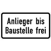 Zusatzschild 1028-32, 231x420mm Anlieger bis Baust. frei RAL-Gütezeichen Folie RA2 Zusatzschild 1028-32, 231x420mm Anlieger bis Baust. frei RAL-Gütezeichen Folie RA2 von sonstige
