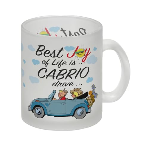 Best Joy of Life is… Cabrio drive… Glas Tasse Kaffeebecher zum Thema Lebensqualität von speecheese