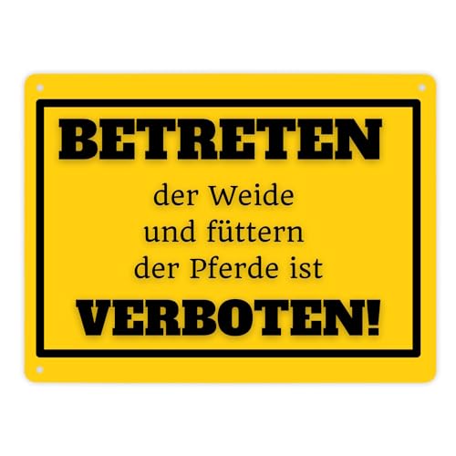Betreten verboten Metallschild XL in 21x28 cm in gelb mit Spruch Pferde füttern verboten ein knalliges Warnschild für die Pferde-Weide Pferd Blechschild Schild Pony Hengst von speecheese