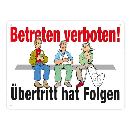 Betreten verboten Metallschild XL in 21x28 cm in weiß mit Spruch Übertritt hat Folgen ein praktisches Warnschild verboten lustiges Schild Comicstil von speecheese