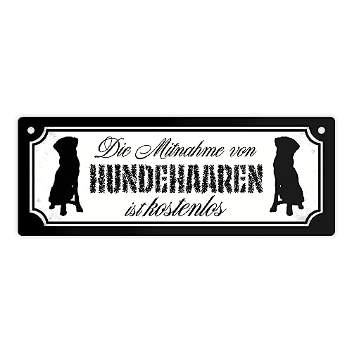 Die Mitnahme von Hundehaaren ist kostenlos Metallschild als lustige Dekoration für Hundebesitzer, deren Hunde mehr Fell verlieren als es Besuchern lieb ist von speecheese