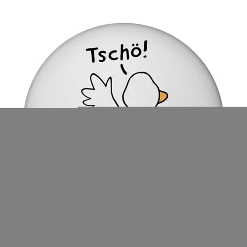 Ente winkt zum Abschied Magnet rund mit Spruch Tschö Witziger Ruhestandsgruß Gans winkend Mann Kollegen-Verabschiedung von speecheese