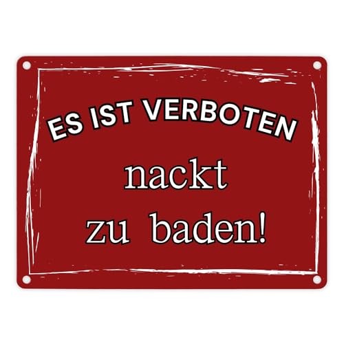 Es ist verboten nackt zu baden Metallschild in 15x20 cm ein Warnschild für den Pool Metallschild in 15x20 cm mit Spruch Motiv Schild Blechschild Aluminiumblech von speecheese