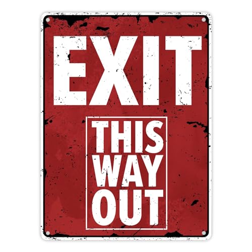 Exit this way out Metallschild XL in 21x28 cm ohne Pfeil als Markierung gestaltet im Used-Look als Deko oder lustiges Hinweisschild von speecheese