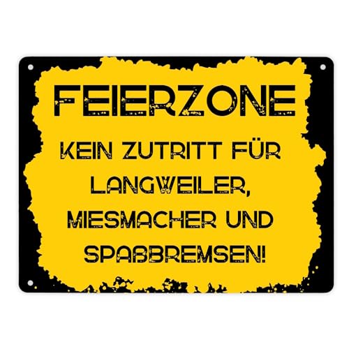 Feierzone Metallschild XL in 21x28 cm mit Spruch Kein Zutritt für Langweiler ein lustiges Blechschild für den Partykeller feiern Schild Hinweisschild Party Sprüche Trinkspiel von speecheese