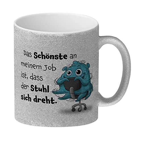 Freches Monster in hellblau Glitzer-Kaffeebecher mit lustigem Spruch Das Schönste an meinem Job ist, dass der Stuhl sich dreht. Tasse Kollegen Freunde und Kinder im Büro oder von speecheese