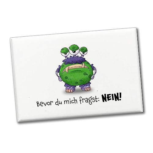Freches Monster in lila-grün Souvenir Souvenir Magnet mit lustigem Spruch Bevor du Mich fragst: Nein! Hingucker am Kühlschrank für Kinder, Freunde und Kollegen von speecheese