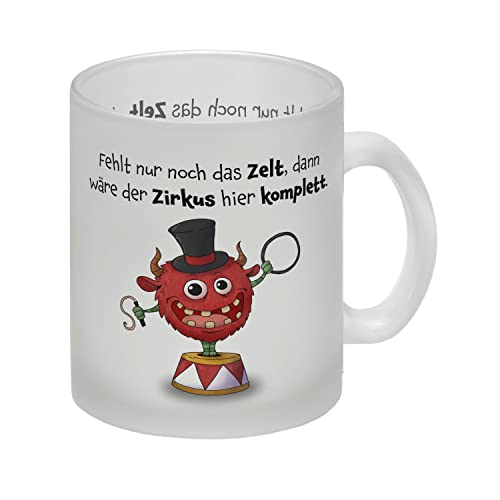 Freches Monster in rot Glas Tasse mit lustigem Spruch Fehlt nur noch das Zelt, dann wäre der Zirkus hier komplett. Tasse Kollegen Freunde und Kinder im Büro oder Zuhause von speecheese