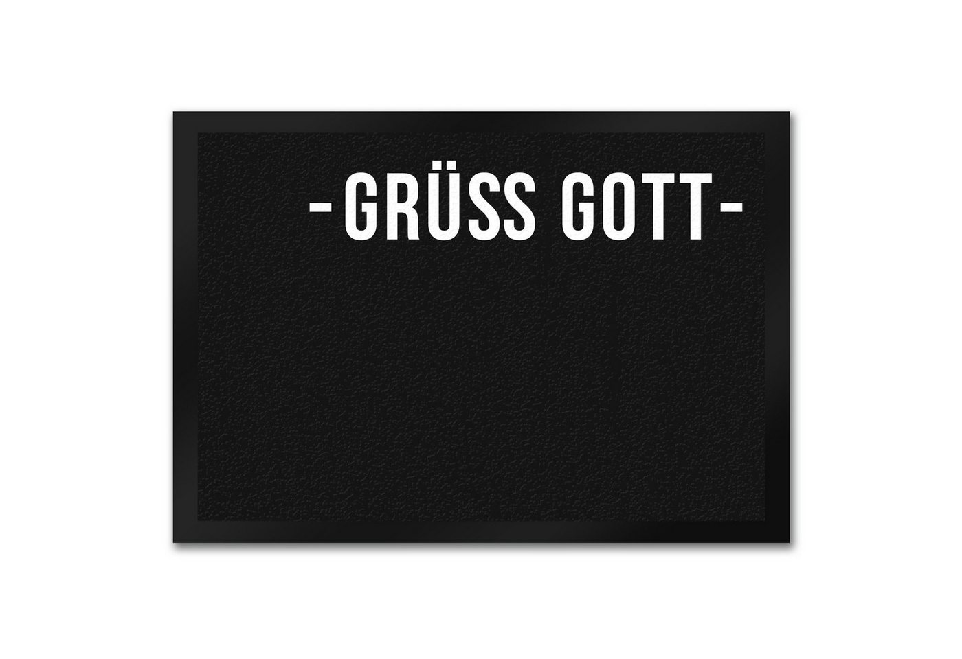 speecheese Fußmatte Grüß Gott Dialektgrüße Fußmatte Dialekt Begrüßung Gruß Haustüre Tür speecheese Fußmatte Grüß Gott Dialektgrüße Fußmatte Dialekt Begrüßung Gruß Haustüre Tür von speecheese