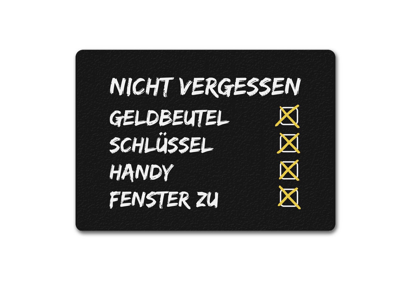speecheese Fußmatte Nicht vergessen Geldbeutel Schlüssel Handy Fenster zu Fußmatte mit speecheese Fußmatte Nicht vergessen Geldbeutel Schlüssel Handy Fenster zu Fußmatte mit von speecheese