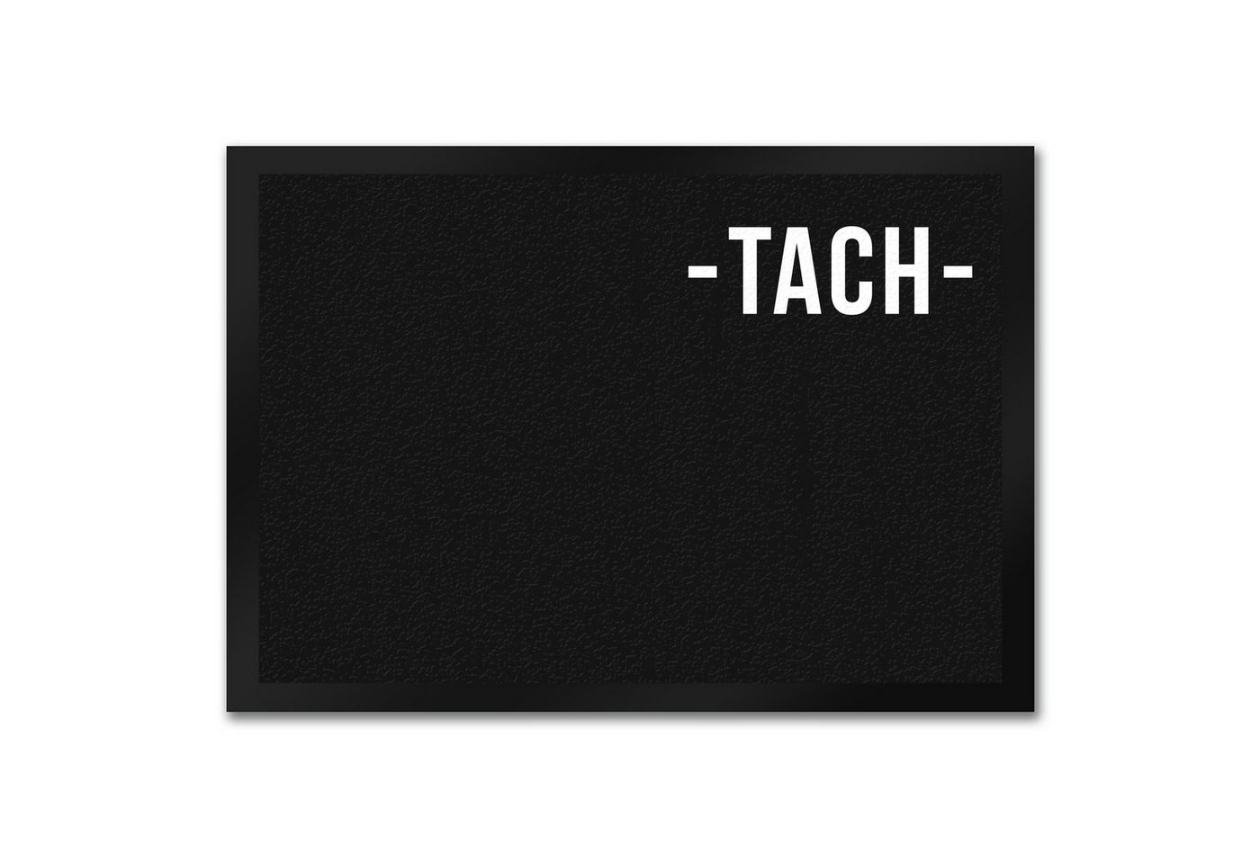 speecheese Fußmatte Tach Dialektgrüße Fußmatte Dialekt Begrüßung Gruß Haustüre Türe Tür speecheese Fußmatte Tach Dialektgrüße Fußmatte Dialekt Begrüßung Gruß Haustüre Türe Tür von speecheese
