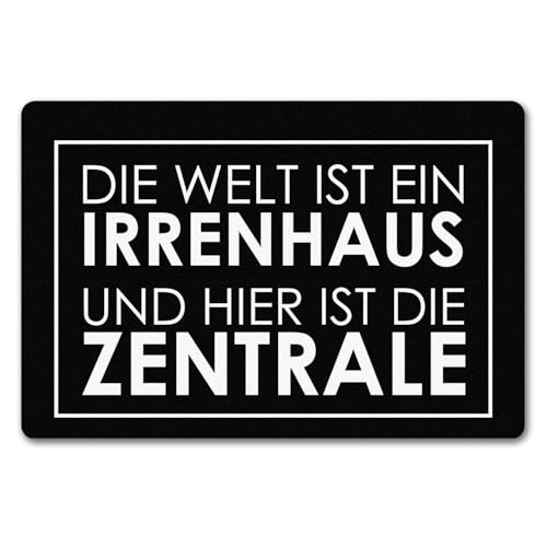 Fußmatte in 40x60 cm ohne Rand - Die Welt ist EIN Irrenhaus und Hier ist die Zentrale in Schwarz mit frechem Spruch als Geschenk für chaotische Familien Studenten Wohnungen oder Fußmatte in 40x60 cm ohne Rand - Die Welt ist EIN Irrenhaus und Hier ist die Zentrale in Schwarz mit frechem Spruch als Geschenk für chaotische Familien Studenten Wohnungen oder von speecheese