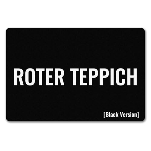 Fußmatte in 40x60 cm ohne Rand mit lustigem Spruch Roter Teppich [Black Version] mit Rutschfester Unterseite schwarzer Humor lustige Fussmatte Fußabtreter mit Spruch für die von speecheese