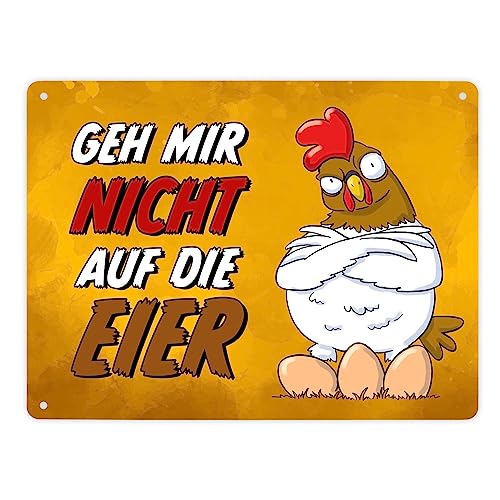 Geh mir nicht auf die Eier Metallschild XL in 21x28 cm mit genervtem Huhn als lustiges Bitte nicht stören-Schild für Zuhause gegen nervigen Besuch von speecheese