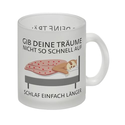 Gib deine Träume nicht so schnell auf… Faultier Glas Tasse witzige Kaffeetasse für Langschläfer mit Faultier im Bett wenn man keine Lust hat zu arbeiten Glas Tasse Du bist von speecheese