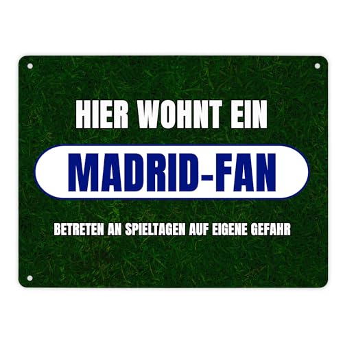Hier wohnt ein Madrid-Fan Metallschild XL in 21x28 cm mit Rasenmotiv Sportfan Madrid Spanien Sport Europa Blechschild Dekoschild von speecheese