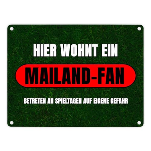 Hier wohnt ein Mailand-Fan Metallschild in 15x20 cm mit Rasenmotiv Sportfan Mailand Italien Sport Europa Blechschild Dekoschild von speecheese