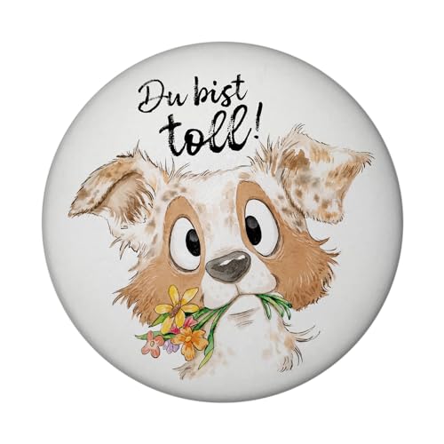 Hund Magnet rund mit Flaschenöffner rund mit Spruch Du bist toll Ideal für Hundemensch Welpe-Liebhaber Aussie-Fans Mit Blumen-Dekor von speecheese