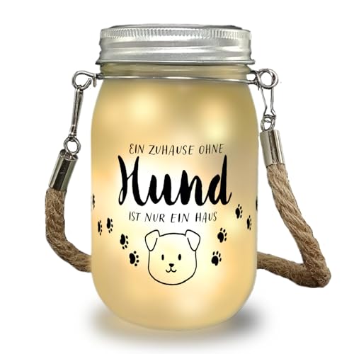 Hund Solarlicht mit Spruch Ein Zuhause ohne Hund ist nur ein Haus ein liebevolles Dekolicht für Hundebesitzer Frauen Geburtstag Dekolampe Einmachglas Haustier Spruch von speecheese