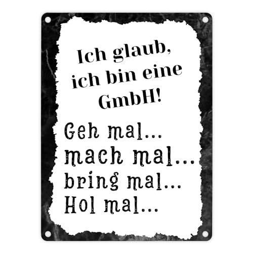 Ich bin eine GmbH Metallschild in 15x20 cm mit Spruch Geh mal mach mal bring mal hol mal ein lustiges Schild für die Wohnung Familienleben Blechschild Spruch Familie von speecheese
