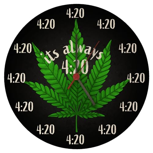 It's Always 420 Kiffer Wanduhr mit Cannabis Blatt Uhr für Kiffer mit bekanntem Kifferspruch als Gastgeschenk für echte Stoner die Ihr Weed lieben von speecheese