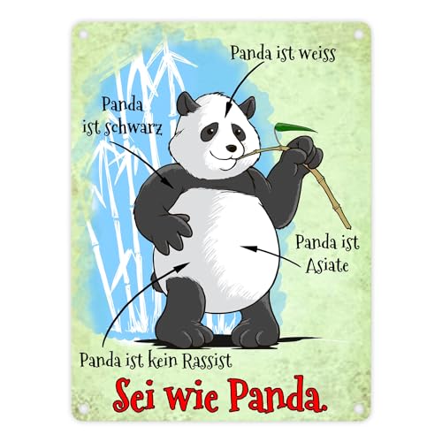 Metallschild in 15x20 cm mit Toleranz Statement - Panda ist kein Rassist SEI WIE PANDA. witziges Schild für Gleichberechtigung aller Personen egal welche Hautfarbe oder Religion von speecheese
