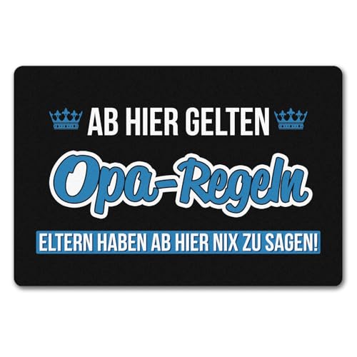 Opa-Regeln Fußmatte in 40x60 cm ohne Rand mit Spruch Eltern haben ab Hier nix zu Sagen EIN Cooler Türvorleger für die Eingangstür Vatertag Regeln Opa-Regel Fußabtreter Opa von speecheese