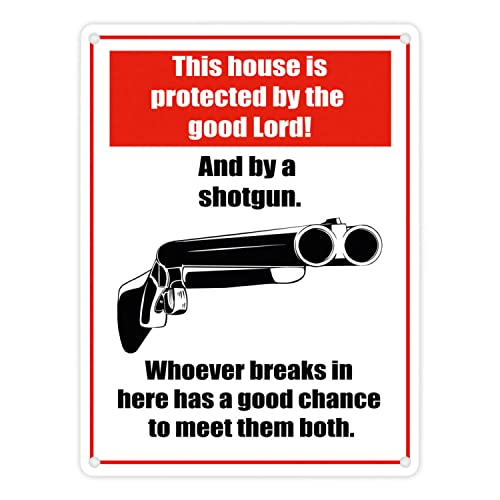 Shotgun metal sign with saying This house is protected by the good Lord! And by a shotgun. Shotgun metal sign with saying This house is protected by the good Lord! And by a shotgun. von speecheese