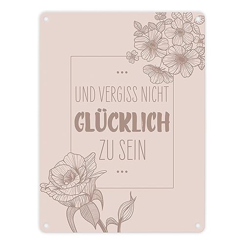 Und vergiss nicht glücklich zu sein Metallschild in 15x20 cm mit Blumen Blechschild mit inspirierendem Spruch und modernem Motiv um dich daran zu erinnern das du glücklich sein Und vergiss nicht glücklich zu sein Metallschild in 15x20 cm mit Blumen Blechschild mit inspirierendem Spruch und modernem Motiv um dich daran zu erinnern das du glücklich sein von speecheese