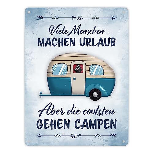 Viele Menschen machen Urlaub, die coolsten gehen campen Metallschild XL in 21x28 cm ein schönes Dekoschild für Camping-Begeisterte für Zuhause oder den Wohnwagen auf dem von speecheese