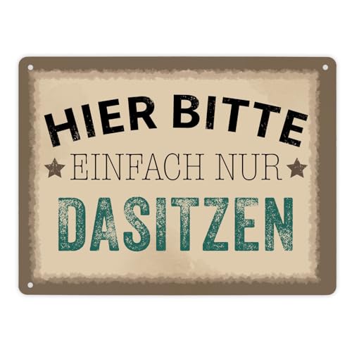 Wartebereich Metallschild XL in 21x28 cm mit Spruch Hier bitte einfach nur dasitzen - Perfekt für Gäste zuhause im Eingangsbereich Wartezimmer oder auf der Bank und dem Stuhl von speecheese