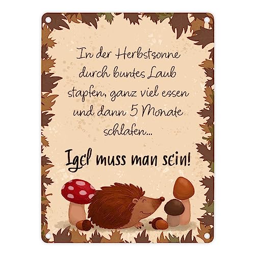 Winterschlaf Herbst Metallschild in 15x20 cm mit Spruch - Igel muss man sein als dekoratives Herbst-Schild für Natur- und Tierliebhaber für Garten und Wohnung herbstlich Schlafen von speecheese