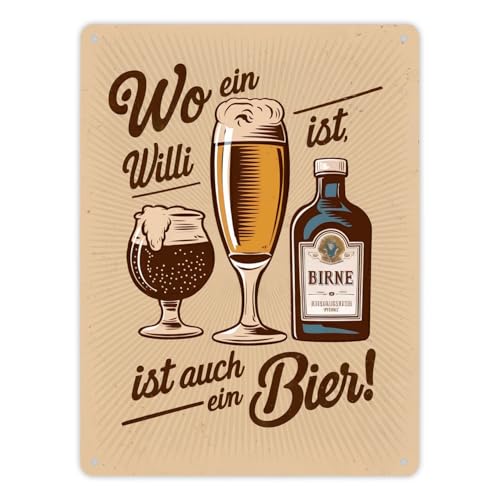 Wo ein Willi da ist auch Bier Metallschild XL in 21x28 cm Bierglas Schnapsglas Schnapsflasche Perfekt für Birnen- und Bierliebhaber von speecheese