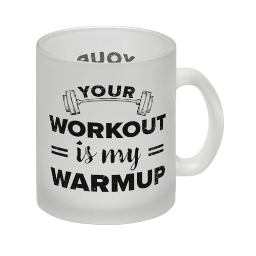 Your workout is my warmup Fitness Glas Tasse Kaffeetasse für Sportler mit Hantel und Trainingsspruch für das Fitnessstudio Glas Tasse Die perfekte Kaffeetasse für Sportler. Wenn du von speecheese