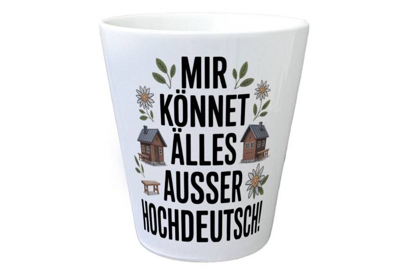 speecheese Blumentopf Mir könnet älles außer Hochdeutsch Blumentopf Schwäbisch von speecheese