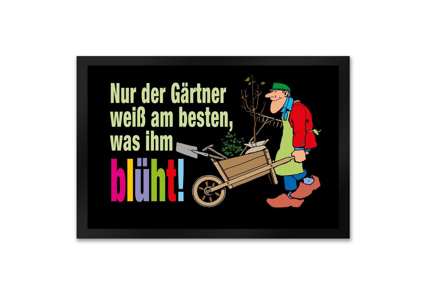 speecheese Fußmatte Der Gärtner weiß, was ihm blüht! Fußmatte XXL in 50x75 cm von speecheese