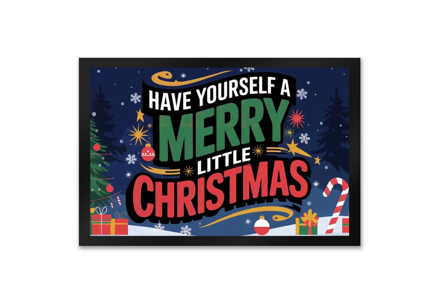 speecheese Fußmatte HAVE YOURSELF A MERRY LITTLE CHRISTMAS Fußmatte XXL in 50x75 cm von speecheese