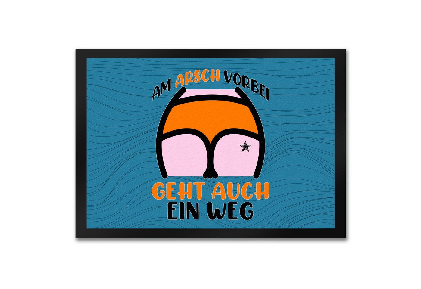 speecheese Fußmatte Hintern Fußmatte in 35x50 cm mit Spruch Am Arsch vorbei geht auch ein speecheese Fußmatte Hintern Fußmatte in 35x50 cm mit Spruch Am Arsch vorbei geht auch ein von speecheese
