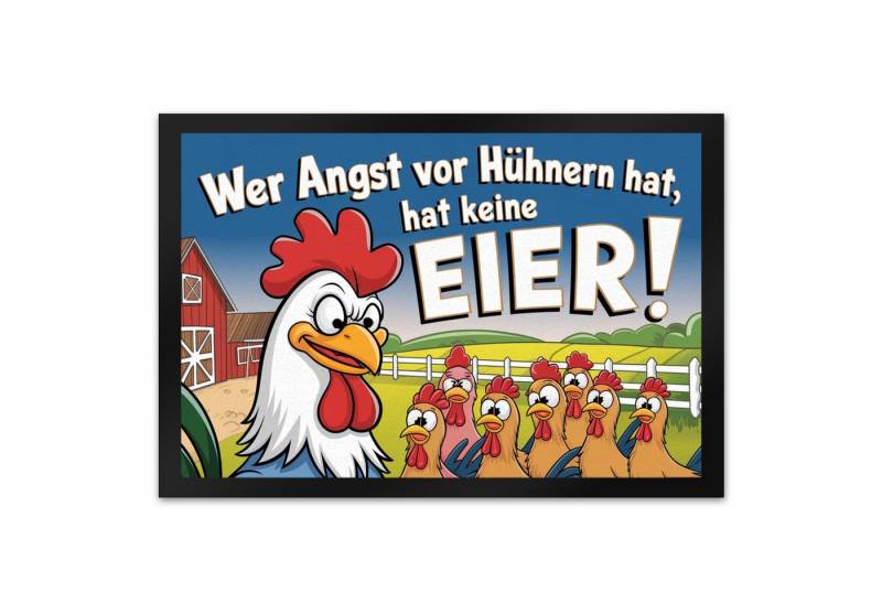 speecheese Fußmatte Wer Angst vor Hühnern hat, hat keine Eier! Fußmatte XL in 40x60 cm von speecheese
