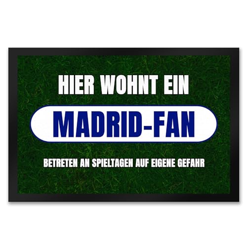 speecheese Hier wohnt EIN Madrid-Fan Fußmatte XXL in 50x75 cm mit Rasenmotiv Sportfan Madrid Spanien Sport Europa von speecheese