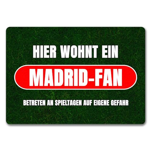 speecheese Hier wohnt EIN Madrid-Fan Fußmatte in 35x50 cm ohne Rand mit Rasenmotiv Sportfan Madrid Spanien Sport Europa von speecheese