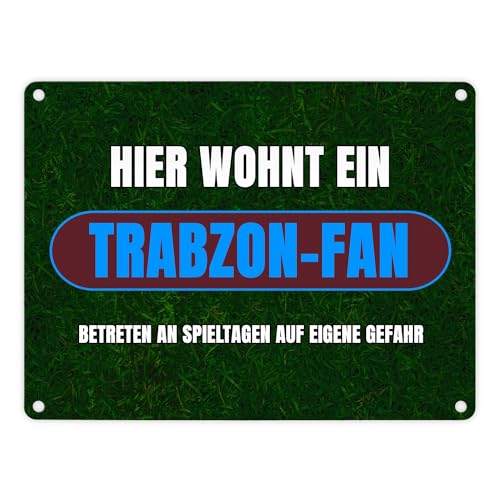 Hier wohnt ein Trabzon-Fan Metallschild in 15x20 cm mit Rasenmotiv Sportfan Trabzon Türkei Sport Europa Blechschild Dekoschild von speecheese
