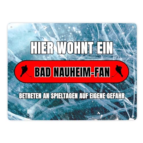 speecheese Hier wohnt ein Bad Nauheim-Fan Metallschild XXL in 28x38 cm mit Eishallen Boden-Motiv Sportfan Bad Nauheim Sport Sportler von speecheese